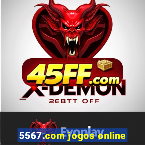 5567.com jogos online